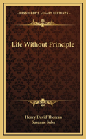 Life Without Principle
