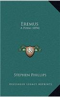 Eremus: A Poem (1894)