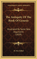 The Antiquity Of The Book Of Genesis