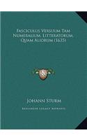 Fasciculus Versuum Tam Numeralium, Litteratorum, Quam Aliorum (1635)