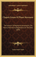 Chapin's System Of Planet Movement