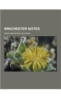 Winchester Notes: (English)