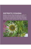Distrikto Covasna: Baraolt, Listo de Urboj, Komunumoj Kaj Vila Oj En Distrikto Covasna, Urboj Kaj Komunumoj En La Distrikto La La Hungara Alfabetordo, Komunumoj En Dis(Esperanto)