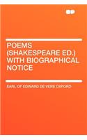 Poems (Shakespeare Ed.) with Biographical Notice