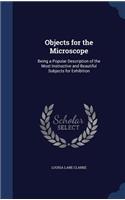 Objects for the Microscope