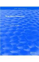 Metal Matrix Composites