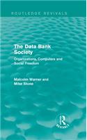 The Data Bank Society (Routledge Revivals)
