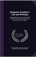 Benjamin Franklin's Life and Writings