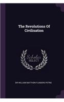 The Revolutions Of Civilisation