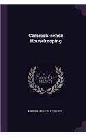 Common-sense Housekeeping