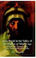 King David in the Valley of the Shadow of Middle Age