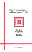 Child Emotional Security and Interparental Conflict