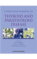 A Practical Manual of Thyroid and Parathyroid Disease