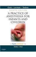 Practice of Anesthesia for Infants and Children