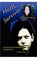 Meth Survivor-Jennifer's Story