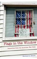 Flags in the Window: Dispatches from the American War Zone