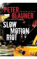 Slow Motion Riot