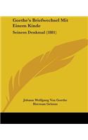 Goethe's Briefwechsel Mit Einem Kinde