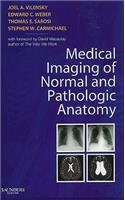 Medical Imaging of Normal and Pathologic Anatomy