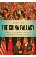 The China Fallacy