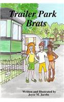 Trailer Park Brats