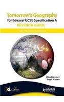 Tomorrow's Geography for Edexcel GCSE Specification A Revisi: Revision Guide: Unit 3
