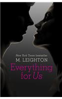 Everything for Us