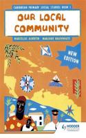 Caribbean Primary Social Studies Book 1 - MoE Belize Edition