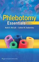 BU- PHLEBOTOMY ESSENTIALS 5E W/EXAM REVIEW PACKAGE: .