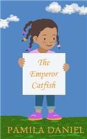 The Emperor Catfish: (English)