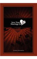 Save Your Marriage in 30: (English)