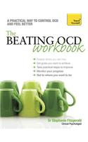 The Beating OCD Workbook: Teach Yourself