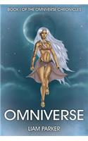 Omniverse: Book I of the Omniverse Chronicles