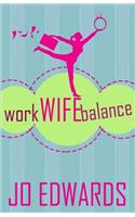 Work Wife Balance