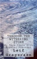 Through The Withering Storm