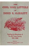 The Civil War Letters of David R. Garrett