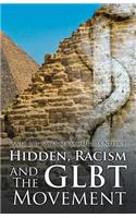 Hidden, Racism and the GLBT Movement