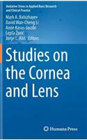 Studies on the Cornea and Lens