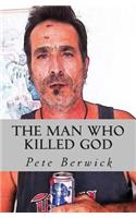 Man Who Killed God