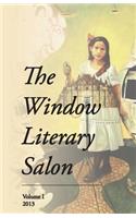 The Window Literary Salon: Volume I, 2013