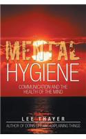 Mental Hygiene