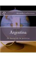 Argentina: : En busca de la política