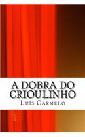 Dobra do Crioulinho