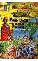 Punk Rock and Kwasa Kwasa