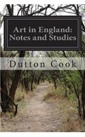 Art in England: Notes and Studies