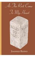 As The Rest Come To My Heart