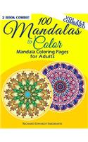 100 Mandalas To Color - Mandala Coloring Pages For Adults - Vol. 2 & 5 Combined