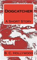 Dogcatcher