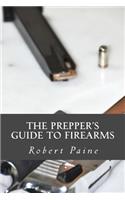 Prepper's Guide to Firearms