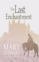 Last Enchantment Lib/E